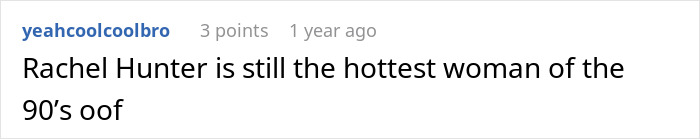A online comment praising Rachel Hunter, the Stacy's Mom video star. A online comment praising Rachel Hunter, the Stacy's Mom video star.