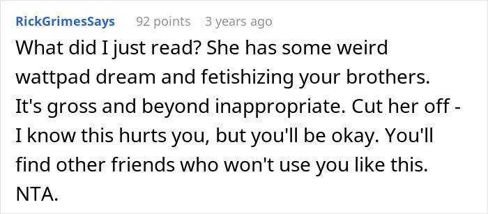 Comment criticizes teen's fake dating story involving best friend's brothers as inappropriate and gross Comment criticizes teen's fake dating story involving best friend's brothers as inappropriate and gross