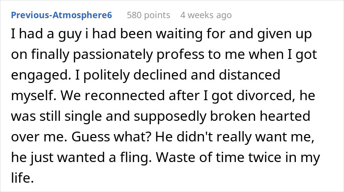 Reddit user sharing a story about a guy who waits until she gets engaged to profess his love. Reddit user sharing a story about a guy who waits until she gets engaged to profess his love.