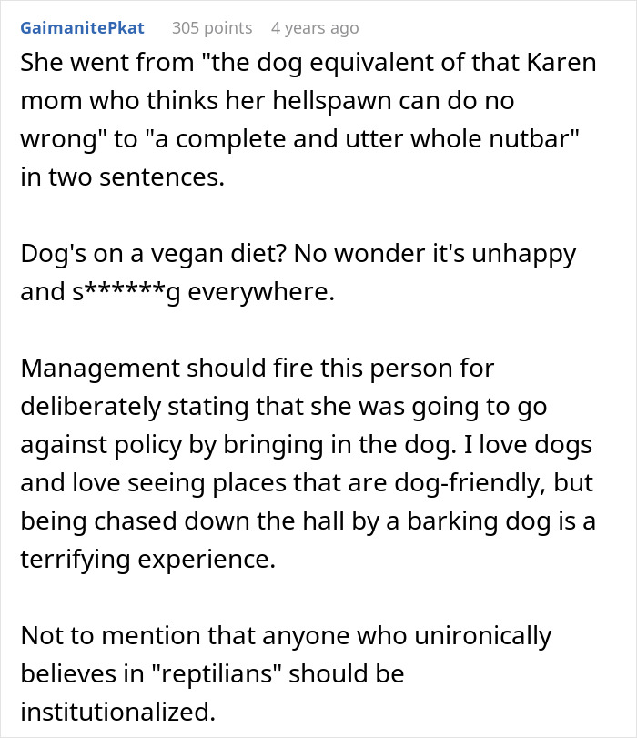 Hotel Tells Employee To Not Bring Untrained Dog To Work, She Calls Them "Satanic Reptilian Illuminati" Hotel Tells Employee To Not Bring Untrained Dog To Work, She Calls Them "Satanic Reptilian Illuminati"