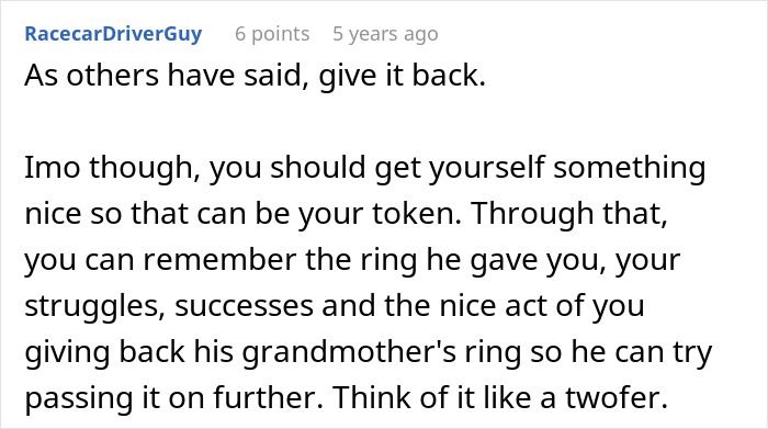 A comment advising a woman to return an ex-husband's family heirloom and get herself a new ring as a replacement token. A comment advising a woman to return an ex-husband's family heirloom and get herself a new ring as a replacement token.