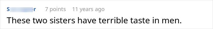 Comment about sisters having terrible taste in men in relationship trouble story Comment about sisters having terrible taste in men in relationship trouble story
