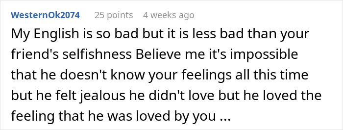 A comment about a guy who waits 20 years to tell his bestie he loves her, highlighting his selfishness. A comment about a guy who waits 20 years to tell his bestie he loves her, highlighting his selfishness.