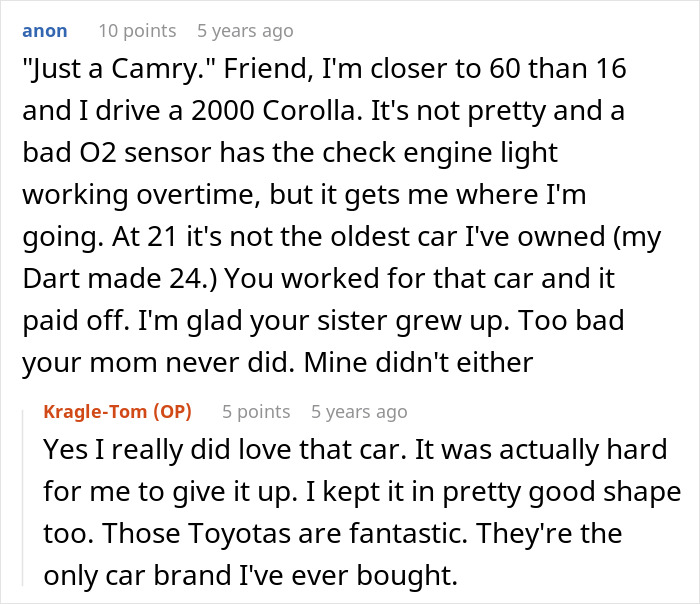 Discussion about owning a reliable first car, specifically a Toyota Camry, amidst family issues Discussion about owning a reliable first car, specifically a Toyota Camry, amidst family issues