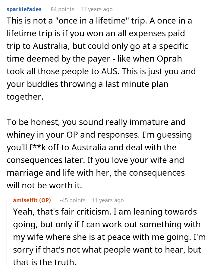 Online comments debating a guy choosing an Australia trip over his SIL wedding. Online comments debating a guy choosing an Australia trip over his SIL wedding.
