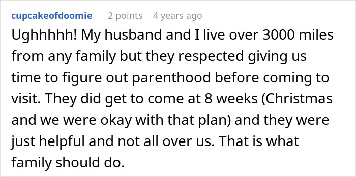 A comment about setting a clear boundary before giving birth and giving parents time to figure out parenthood. A comment about setting a clear boundary before giving birth and giving parents time to figure out parenthood.