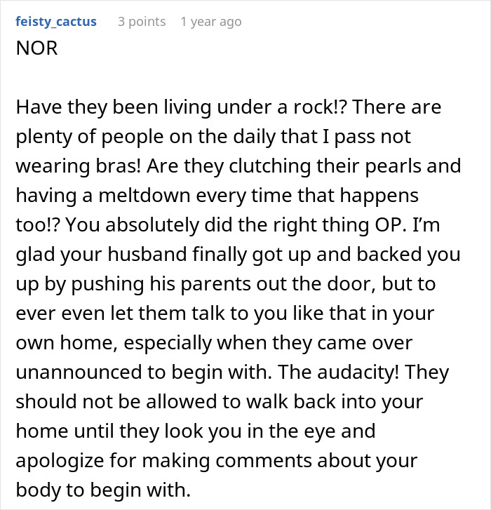 A comment supporting a woman who kicks out in-laws for shaming her about not wearing a bra at home.