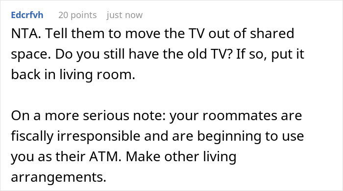 An online comment advising to move the TV out of shared space after being banned from watching TV An online comment advising to move the TV out of shared space after being banned from watching TV