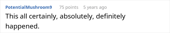 Comment affirming the Halloween candy refusal incident definitely happened