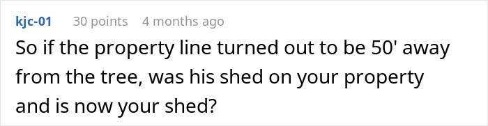 Comment asking about property lines and sheds in neighbor cuts down oak tree dispute. Comment asking about property lines and sheds in neighbor cuts down oak tree dispute.