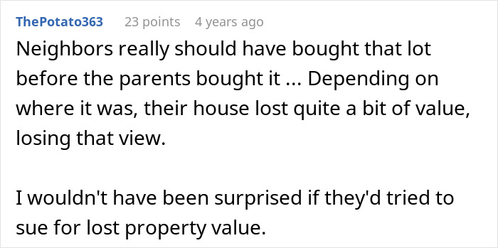 Neighbors Try To Sabotage Family’s New Home To Save Their View, Avoid Them For 5 Years After It Fails Neighbors Try To Sabotage Family’s New Home To Save Their View, Avoid Them For 5 Years After It Fails