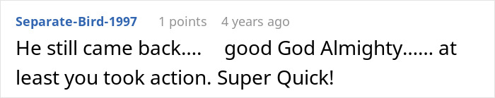 Online comment commending quick action after a guy keeps pursuing ex who rejected him.