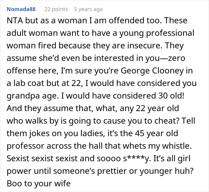 A long Reddit comment from a woman defending the 22yo assistant and calling the wife insecure A long Reddit comment from a woman defending the 22yo assistant and calling the wife insecure
