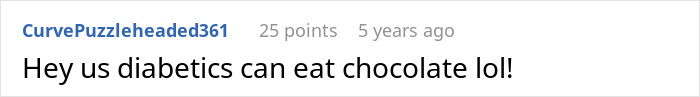 Comment humorously noting diabetics can eat chocolate