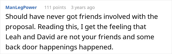 A comment reflecting on a proposal ruined by a disappearing act, suggesting untrustworthy friends were involved.