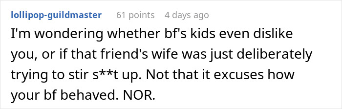 A comment questioning a friend's motives before a man breaks up with girlfriend. A comment questioning a friend's motives before a man breaks up with girlfriend.