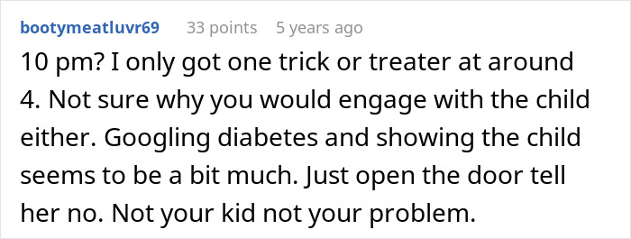 Comment about limited trick or treaters and refusal of candy on Halloween night