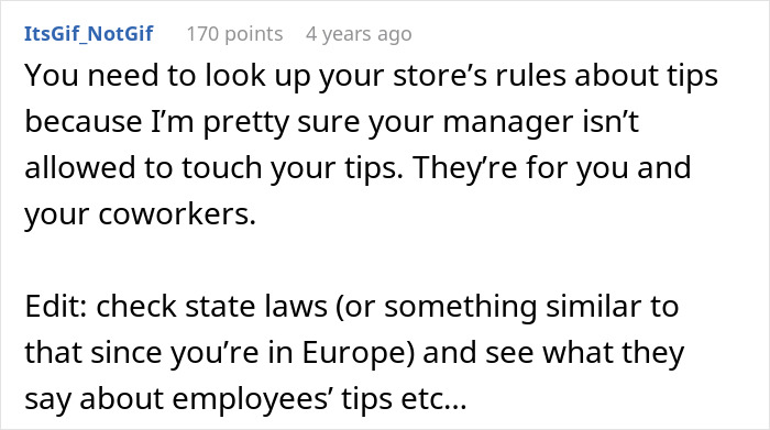 Online comment advising a waiter to check state laws regarding tips and manager actions Online comment advising a waiter to check state laws regarding tips and manager actions