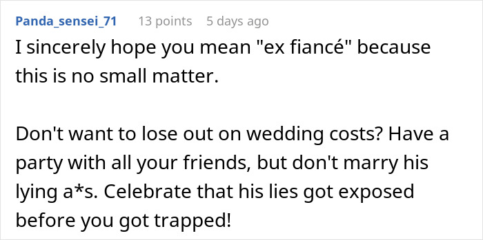 A comment suggesting to cancel getting married after discovering a fiancé's 3-year lie. A comment suggesting to cancel getting married after discovering a fiancé's 3-year lie.