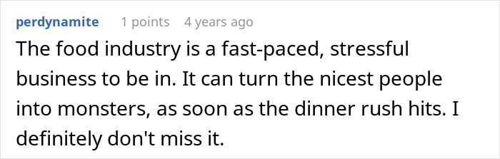 A comment discussing the food industry and a bossy coworker turning into a monster A comment discussing the food industry and a bossy coworker turning into a monster