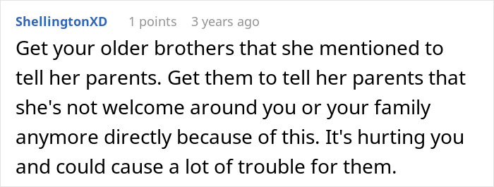 Comment recommending brothers tell parents girl is not welcome due to trouble Comment recommending brothers tell parents girl is not welcome due to trouble