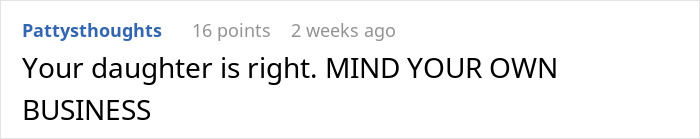 Comment urging a mom to mind her own business about her son's girlfriend. Comment urging a mom to mind her own business about her son's girlfriend.