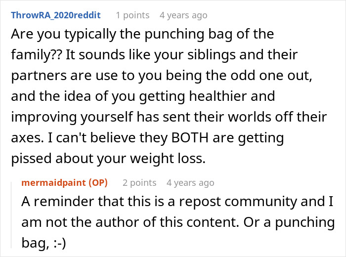 Comment discusses weight loss and family backlash over health improvements Comment discusses weight loss and family backlash over health improvements