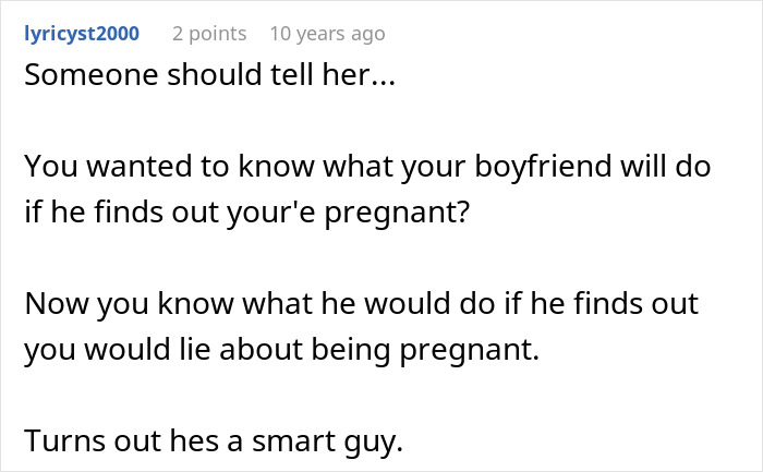 A detailed comment about a woman who tried to trick BF into believing she is pregnant. A detailed comment about a woman who tried to trick BF into believing she is pregnant.