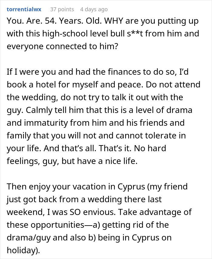 User advice to book a hotel and leave the drama after a man breaks up at a wedding. User advice to book a hotel and leave the drama after a man breaks up at a wedding.