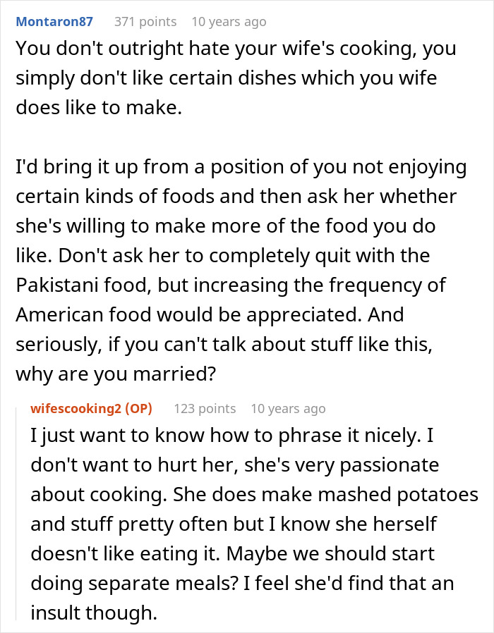 Online advice thread about navigating a dislike for wife's cultural cuisine in a relationship. Online advice thread about navigating a dislike for wife's cultural cuisine in a relationship.