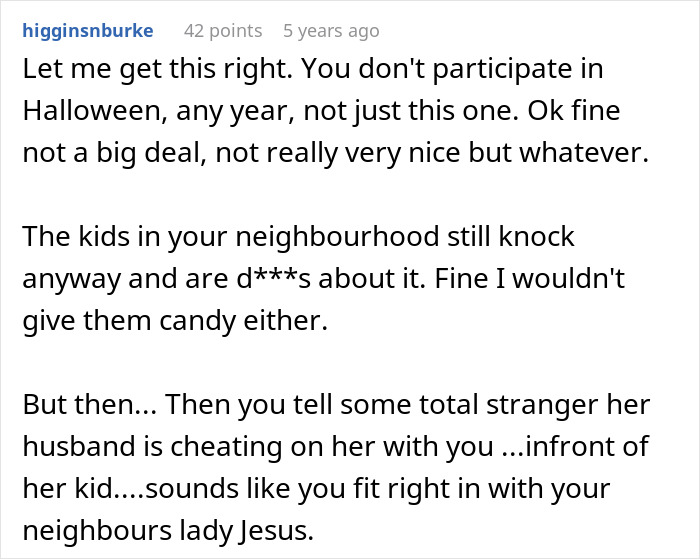 Comment criticizing neighbor for refusing Halloween candy and causing a marriage meltdown
