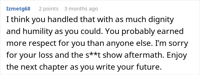 Online comment supporting a woman discovering ex's lies before his funeral. Online comment supporting a woman discovering ex's lies before his funeral.