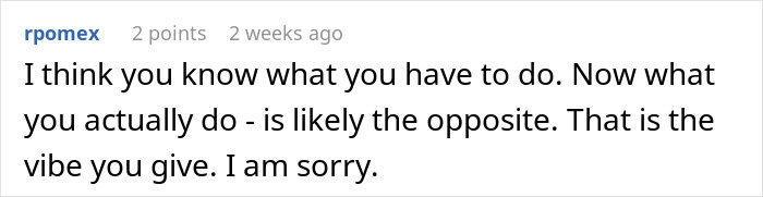 Social media comment offering sympathy and advice to a husband whose senses were right.