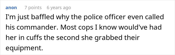 Comment questioning police response to unhinged mom in heated incident Comment questioning police response to unhinged mom in heated incident
