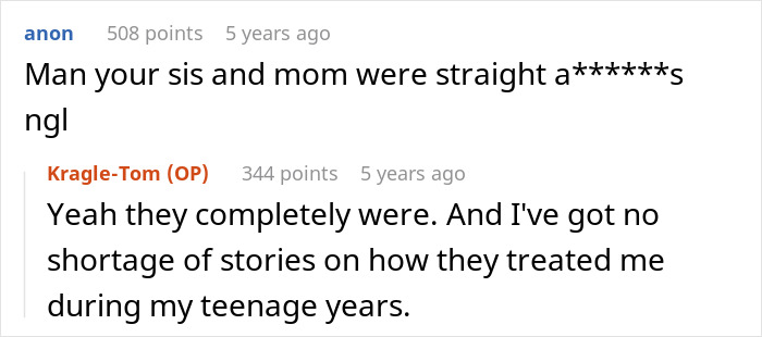 A Reddit thread discussing how a sister and mother mistreated a teenage brother who works to buy first car. A Reddit thread discussing how a sister and mother mistreated a teenage brother who works to buy first car.