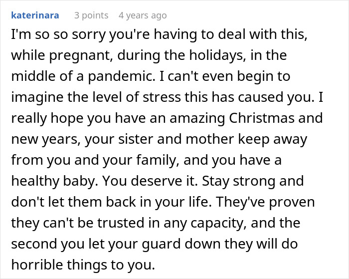 A comment offering support to a woman dealing with family drama as her sister helps an ex cross every boundary.