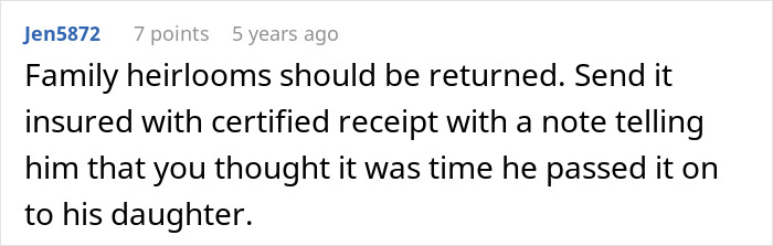 Comment stating that an ex-husband family heirloom should be returned to the family. Comment stating that an ex-husband family heirloom should be returned to the family.