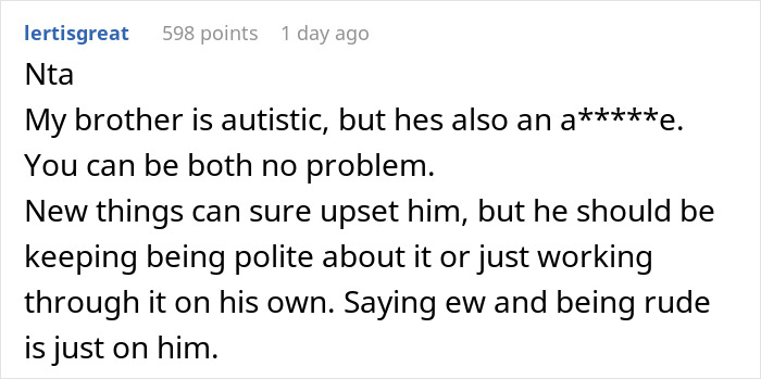 A comment sharing personal experience that having autism does not justify insulting a coworker.