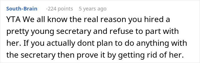 A Reddit comment accusing a husband of keeping a pretty young assistant and refusing to fire her. A Reddit comment accusing a husband of keeping a pretty young assistant and refusing to fire her.