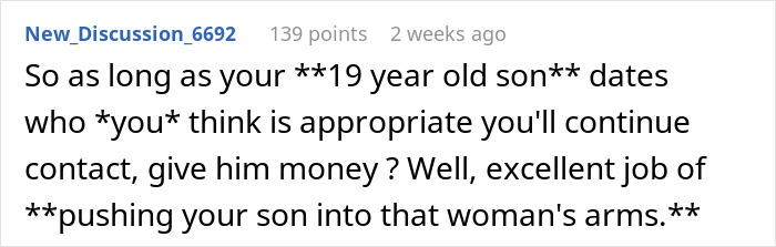 User post pointing out how a mom is controlling her 19-year-old son regarding who he dates. User post pointing out how a mom is controlling her 19-year-old son regarding who he dates.