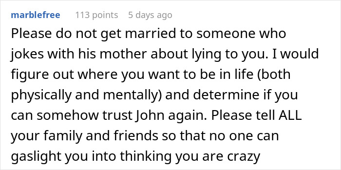 An online comment advising someone not to be getting married to a partner who lies and gaslights. An online comment advising someone not to be getting married to a partner who lies and gaslights.