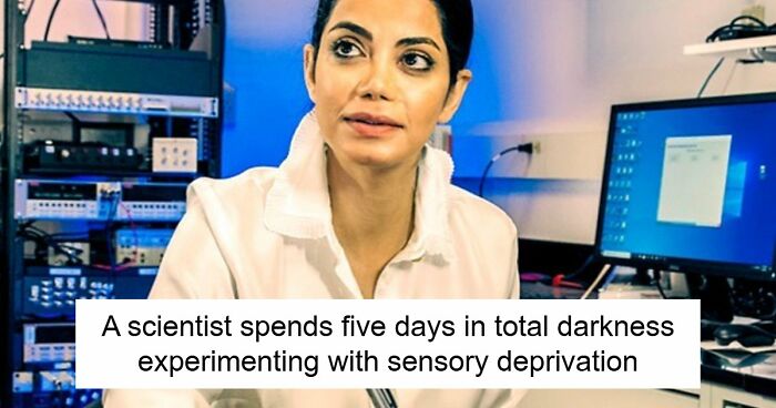 Researcher Spends 5 Days In Darkness For Sensory Deprivation Experiment, Shares What Came To Light