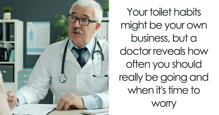 Doctor Explains What A Normal Bowel Movement Schedule Actually Looks Like, And It Is Reassuring