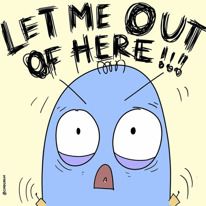 A comic by Corpo Bean depicting a blue character looking stressed under the words Let me out of here