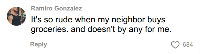 A comment mocking entitlement by comparing not mowing a neighbor's lawn to not buying them groceries. A comment mocking entitlement by comparing not mowing a neighbor's lawn to not buying them groceries.