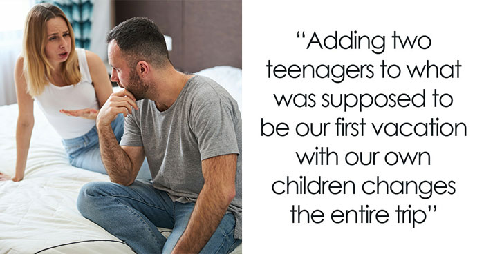 Wife Says No To Husband’s Plan To Bring His Former Stepkids On Their Florida Vacation, He Gets Mad