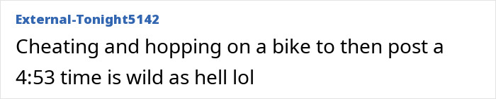 A post criticizing someone for cheating in marathon by using a bike. A post criticizing someone for cheating in marathon by using a bike.