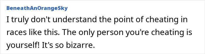 A comment about how cheating in a marathon makes no sense, calling out a fitness influencer. A comment about how cheating in a marathon makes no sense, calling out a fitness influencer.