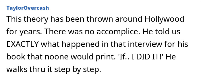 A social media comment discussing O.J. Simpson case book details and an accomplice theory A social media comment discussing O.J. Simpson case book details and an accomplice theory