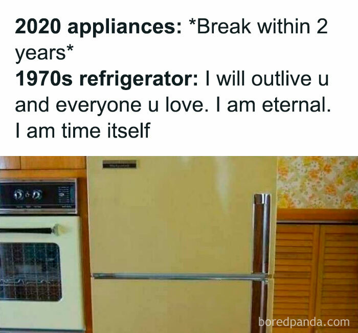 A nostalgic meme comparing 2020 appliances with a durable 1970s yellow refrigerator.